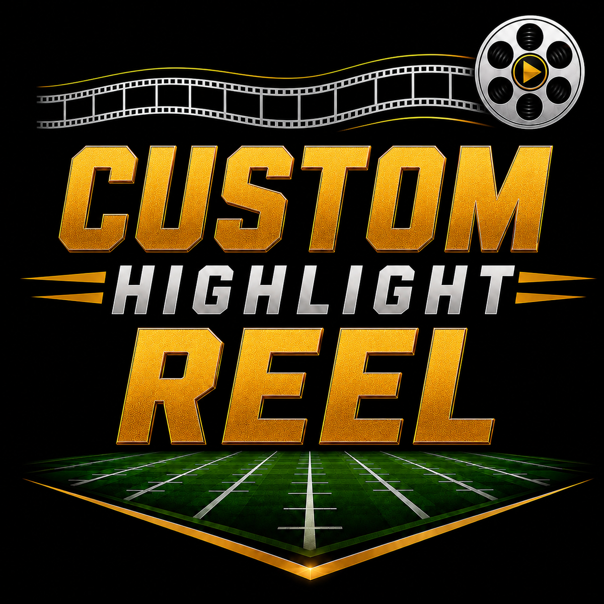 Custom Highlight Reel